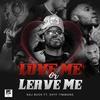 Love Me Or Leave Me - Naj Buck&Shyf Timmons