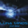 Fast Lane - luna Minds