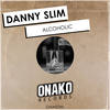 Alcoholic (Original Mix) - Danny Slim