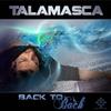 BACK TO THE FUTURE remix - TALAMASCA