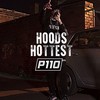 Hoods Hottest (Explicit) - P110&Lou Chubzz