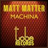 Machina - Matt Matter