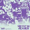 messy in heaven (VIP mix) - venbee&goddard.