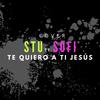 Te Quiero A Ti Jesús(feat. Sofi) - Sofi&Stu