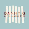 If You Were Mine (Come on Live Long Remix) - Danny G&the Major 7ths&Come On Live Long