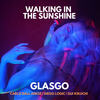 Walking in the Sunshine (Kickstarts Remix) - Glasgo&Carlo Dall Anese&Diego Logic&Gui Kikuchi&Kickstarts