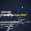 Stranger Ways - Nsa&DjSky