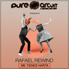 Me Tienes Harta (DJ Carlos G Remix) - Rafael Rewind&DJ Carlos G