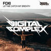 Let Me Catch My Breath (Radio Edit) - Foxi