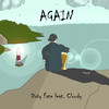 Again - Dirty Fate&cloudy 