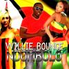 My Gyal - Willie Bounce&BadMan