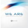 We Are (Radio Edit) - Dennis Sheperd&Sylvia Tosun