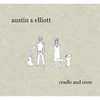 Rocking the Cradle - Austin&Elliott