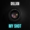 My Shot - D!LLXN