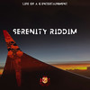 Serenity Riddim - Life Of A G