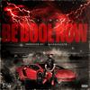 Be Bool Now (Explicit) - Bris Bris