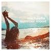 Summer mood - Michaella