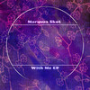 Now and Forever - Marques Skot