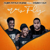 Mais Feliz - Ours Style Music&Mario Vaz