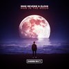 Man In The Moon - Mike Reverie&Elov8