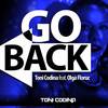 Go Back(feat. Olga Floruc) - Toni Codina&Olga Floruc