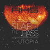 Utopia - Slap In The Bass