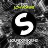 Low For Me (Original Mix) - Tat2