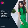 After Party Chill (Original Mix) - Joel Rohan