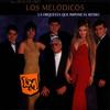 Saca La Mano Antonio - Los Melodicos