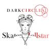 Dark Circles(feat. ALIXN) (Explicit) - Skatey Hellstar&ALIXN