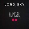 Hunger - Lord Sky