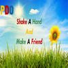 Shake a Hand and Make a Friend - PDO