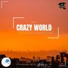 Crazy World (feat. Izzyy) (Explicit) - Pi Studios&Izzyy