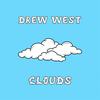 Clouds - Drew West