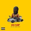 NO CAP (Explicit) - Zee Fye&Macc $teez