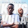 Kong Vula - Carnival King&Don Tella