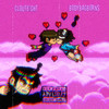 Valentine's Day Special (Explicit) - Clout8ight&BodyBagBorns