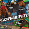 Corriente(with Heidy Brown, Willy HD, Big Chriss & Draco Deville) - Yomel El Meloso&Heidy Brown&Willy HD&Big Chriss & Draco Deville