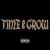 Time 2 Grow(feat. 03) (Explicit) - MC Mouad&03