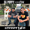 Street Life (Explicit) - BG Poppy&Cin