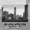 In Love With You (David Buscholl Remix) - Jon Thomas&Mardahl