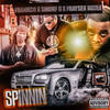 Spinnin (Explicit) - Frankco&Frayser Bizzle&Smurf G