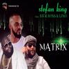 Matrix (French Version) - Stefan King&Rick Ross&Lino