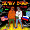 Sunny Drive(feat. OG Maco) (Explicit) - OG Maco&Kizaru