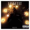 Lesketit (Explicit) - Resi