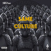 SAME Culture (Explicit) - TheFirm