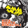 Vita, Morte, Miracoli - Banana Spliff&Danno&DJ Argento
