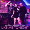 Like Me Tonight - Dayami Padron&Smiley Miami&Papayo
