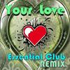 Your Love (Essencial Club Remix) - Jordi Coza