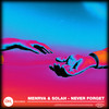 Never Forget - Menrva&SOLAH